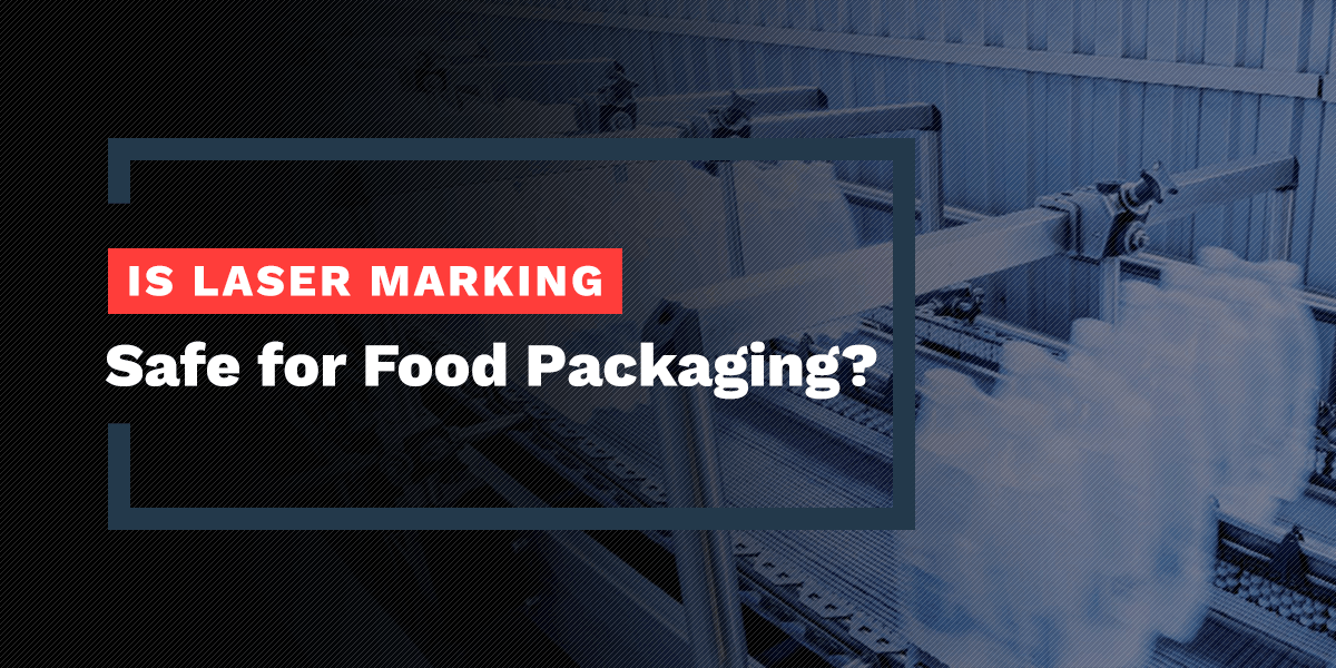 Should food packaging be laser marked