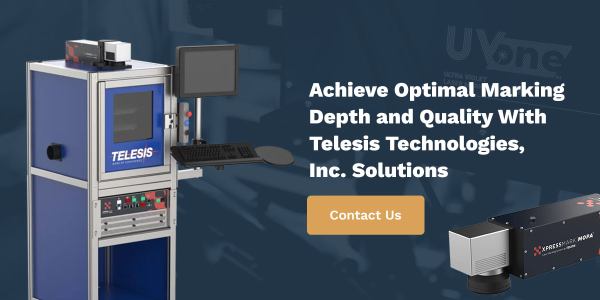 Achieve Optimal Marking Depth and Quality With Telesis Technologies, Inc. Solutions